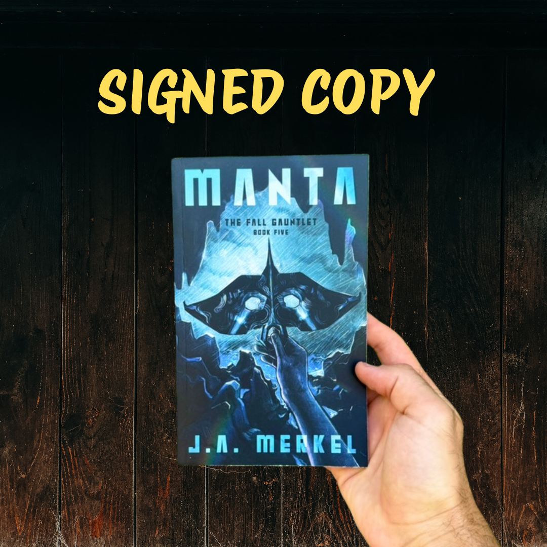 The Fall Gauntlet: MANTA - SIGNED (Book 5)