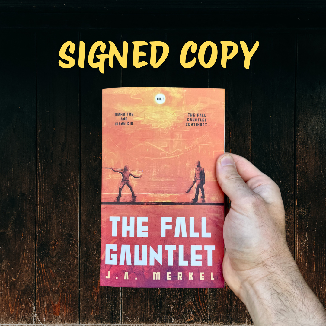 The Fall Gauntlet Omnibus, Volume 1 SIGNED: A Sci-Fi Adventure Series (Books 1 - 3)