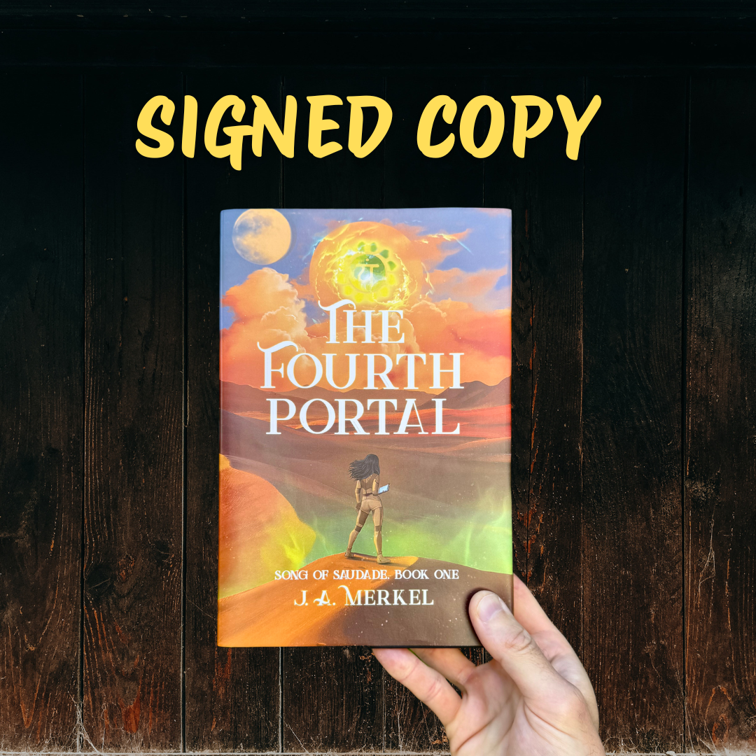The Fourth Portal SIGNED Hardcover: Song of Saudade, Book #1