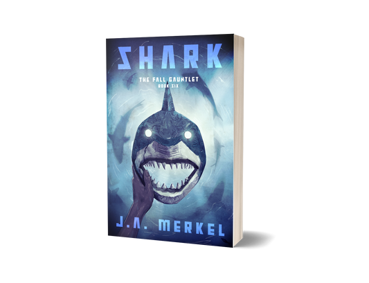 The Fall Gauntlet: SHARK - SIGNED (Book 6)